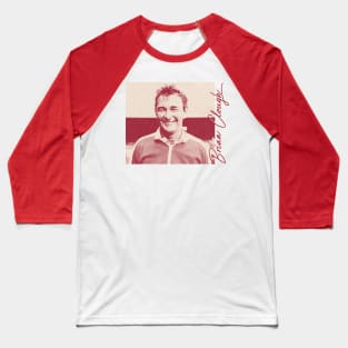 Brian Clough // Retro Styled Fan Art Design Baseball T-Shirt